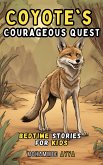 Coyote's Courageous Quest (eBook, ePUB)