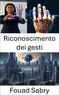 Riconoscimento dei gesti (eBook, ePUB) - Sabry, Fouad