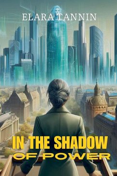 In the Shadow of Power - Tannin, Elara