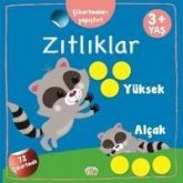 Cikartmalari Yapistir-Zitliklar Yüksek-Alcak