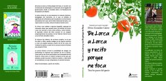 De Lorca a Lorca y recito porque me toca : tras los pasos del genio - González-Calero, Elvira