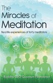 The Miracles of Meditation