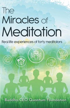 The Miracles of Meditation - Buddha Ceo Quantum Foundation