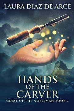 Hands of the Carver - Diaz de Arce, Laura