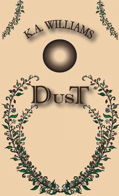 Dust - Williams, K. A.