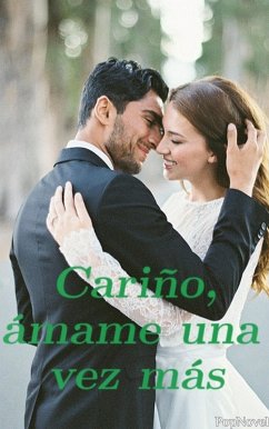 Cariño, ámame una vez más (eBook, ePUB) - PopNovel