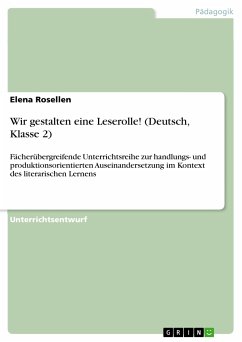 Wir gestalten eine Leserolle! (Deutsch, Klasse 2) (eBook, PDF) - Rosellen, Elena