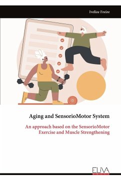 Aging and SensorioMotor System - Freire, Ivelize