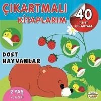 Cikartmali Kitaplarim-Dost Hayvanlar - Özcan, Barbaros