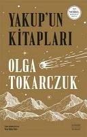 Yakupun Kitaplari - Tokarczuk, Olga