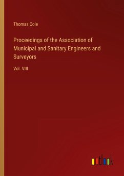 Proceedings of the Association of Municipal and Sanitary Engineers and Surveyors