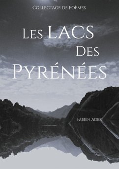 Les lacs des Pyrénées - Ader, Fabien