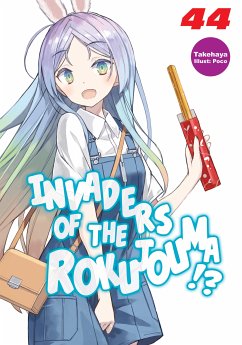 Invaders of the Rokujouma!? Volume 44 (eBook, ePUB) - Takehaya