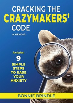 Cracking The Crazymakers' Code - Brindle