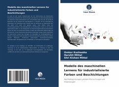 Modelle des maschinellen Lernens für industrialisierte Farben und Beschichtungen - Kushwaha, Omkar;Mittal, Harshit;Mittal, Shri Kishan