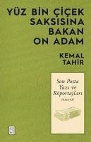 Yüz Bin Cicek Saksisina Bakan On Adam - Tahir, Kemal