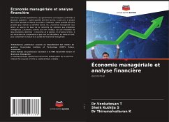 Économie managériale et analyse financière - T, Dr.Venkatesan;S, Sheik Kuthija;K, Dr Thirumalvalavan