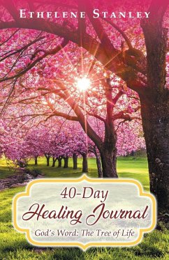 40-Day Healing Journal - Stanley, Ethelene