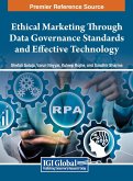 Ethical Marketing Through Data Governance Standards and Effective Technology