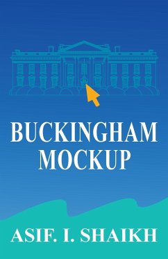 Buckingham Mockup - Shaikh, Asif I.