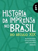 História da imprensa no Brasil do século XIX (eBook, ePUB)
