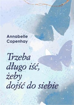 Cover Trzeba dlugo isc, zeby dojsc do siebie (eBook, ePUB)
