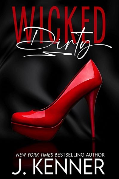Wicked Dirty (Wicked Nights, #2) (eBook, ePUB) Wicked Dirty (Wicked Nights, #2) (eBook, ePUB)