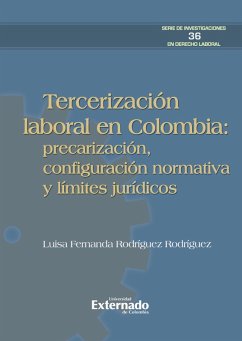 Cover Tercerización laboral en Colombia: precarización, configuración normativa y límites jurídicos (eBook, ePUB)