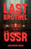The Last Brothel of the USSR (eBook, ePUB)