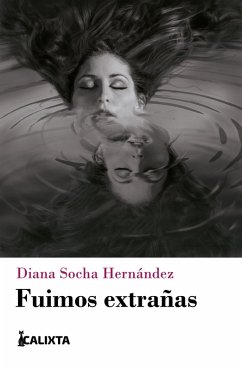 Cover Fuimos extrañas (eBook, ePUB)