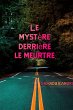 Le mystère derrière le meurtre... - Bild 1