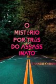 O mistério por trás do assassinato (eBook, ePUB)