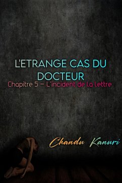 Chapitre 5 - L'incident de la lettre (eBook, ePUB) - Kanuri, Chandu