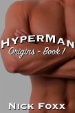 Hyperman Origins - Book 1 (eBook, ePUB) Hyperman Origins - Book 1 (eBook, ePUB)