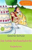 Die hohle Hochzeitstorte (eBook, ePUB) Die hohle Hochzeitstorte (eBook, ePUB)