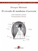 Il viccolo di Madama Lucrezia (eBook, ePUB) Il viccolo di Madama Lucrezia (eBook, ePUB)