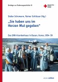 "Sie haben uns im Herzen Mut gegeben" (eBook, PDF)