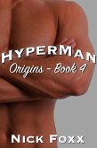 Hyperman Origins - Book 4 (eBook, ePUB) Hyperman Origins - Book 4 (eBook, ePUB)