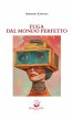 Fuga dal mondo perfetto (eBook, ePUB) - Bild 1