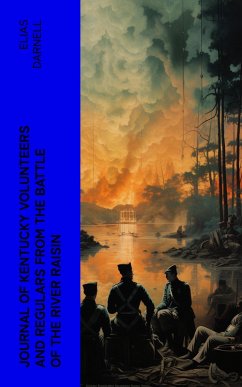 Cover Journal of Kentucky Volunteers and Regulars from the Battle of the River Raisin (eBook, ePUB)