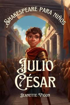 Julio César   Shakespeare para niños (eBook, ePUB) - Vigon, Jeanette