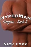 Hyperman Origins - Book 5 (eBook, ePUB) Hyperman Origins - Book 5 (eBook, ePUB)