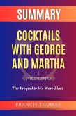 Summary of Cocktails with George and Martha by Philip Gefter:The Prequel to We Were Liars (eBook, ePUB)