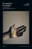 El camino invisible (eBook, ePUB) El camino invisible (eBook, ePUB)