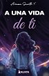 A una vida de ti (eBook, ePUB) - Bild 1