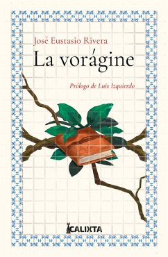 Cover La vorágine (eBook, ePUB)