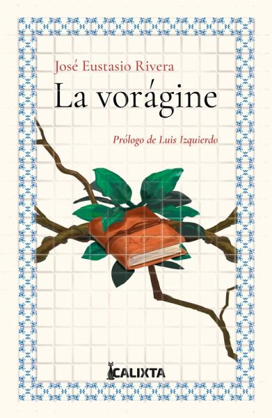 La vorágine (eBook, ePUB) La vorágine (eBook, ePUB)