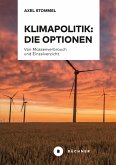 Klimapolitik: Die Optionen (eBook, PDF)