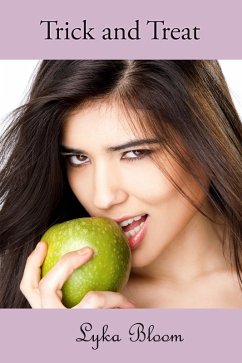 Trick and Treat (eBook, ePUB) - Bloom, Lyka Trick and Treat (eBook, ePUB) - Bloom, Lyka