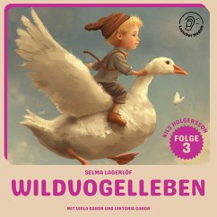 Wildvogelleben (Nils Holgersson, Folge 3) (MP3-Download) - Lagerlöf, Selma